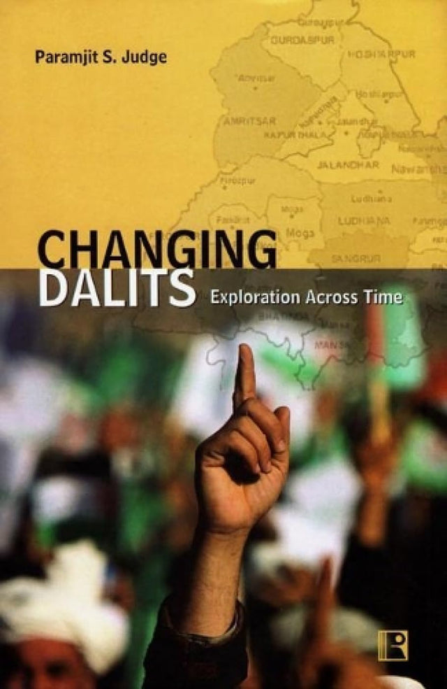 Changing Dalits: Exploration Across Time - Retail Maharaj