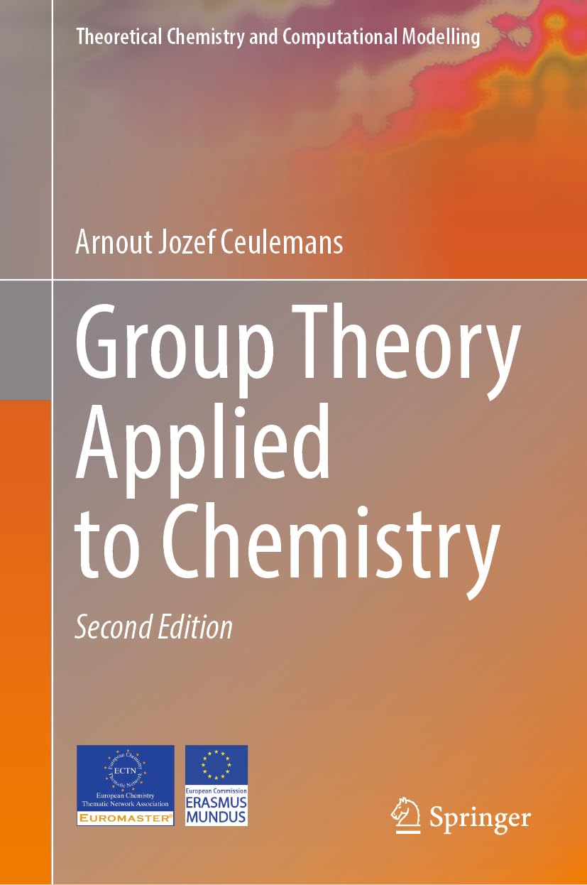 Group Theory Applied to Chemistry (Theoretical Chemistry and Computational Modelling) - Retail Maharaj