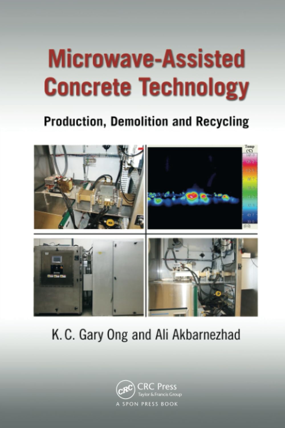Microwave-Assisted Concrete Technology: Production, Demolition and Recycling - Retail Maharaj