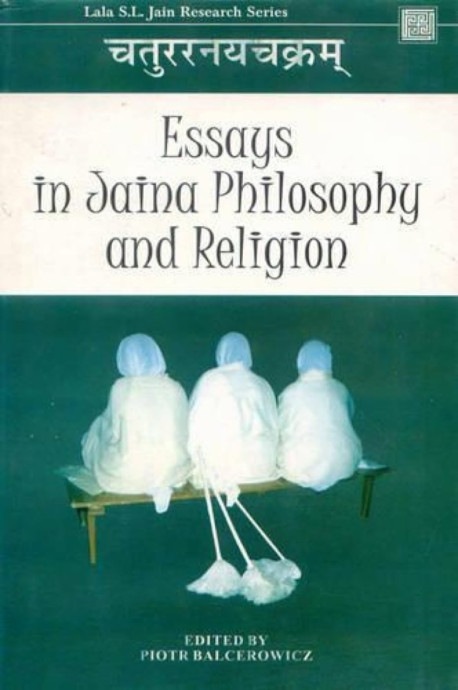 Essays in Jaina Philosophy and Religion - Retail Maharaj