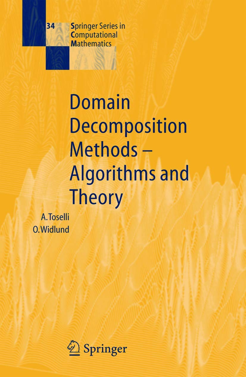 Domain Decomposition Methods - Algorithms and Theory: 34 (Springer Series in Computational Mathematics) - Retail Maharaj
