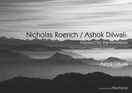 Nicholas Roerich / Ashok Dilwali: Inspired by The Himalayas - Retail Maharaj