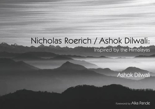 Nicholas Roerich / Ashok Dilwali: Inspired by The Himalayas - Retail Maharaj