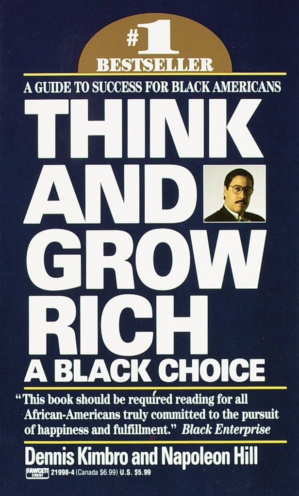THINK & GROW RICH A BLACK CHOICE