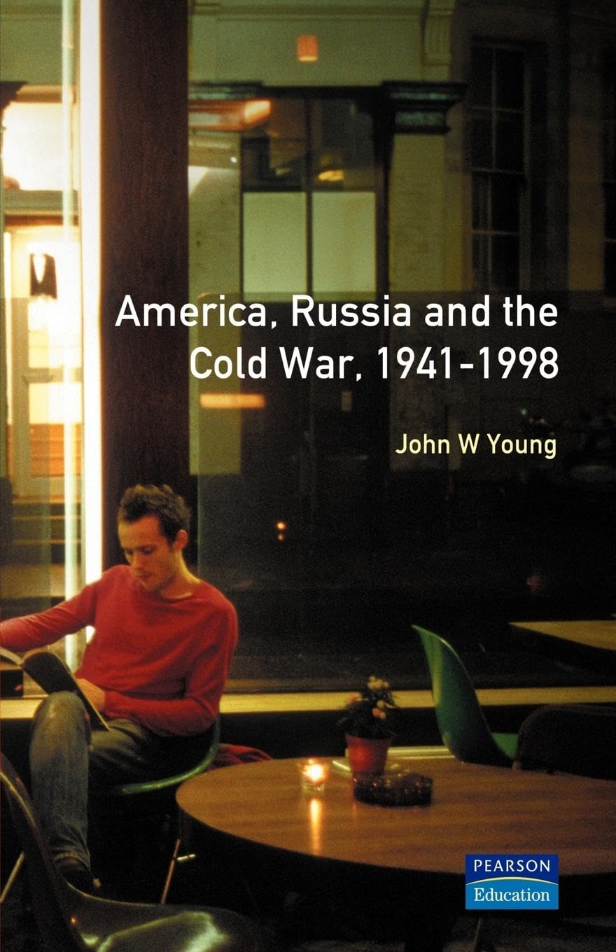 The Longman Companion to America, Russia and the Cold War, 1941-1998 (Longman Companions To History) - Retail Maharaj
