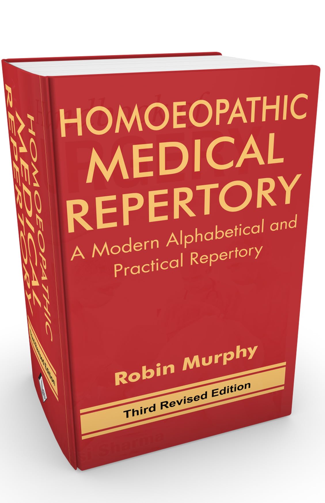 Homeopathic Medical Repertory – A Modern Alphabetical and Practical Repertory By Robin Murphy - Retail Maharaj