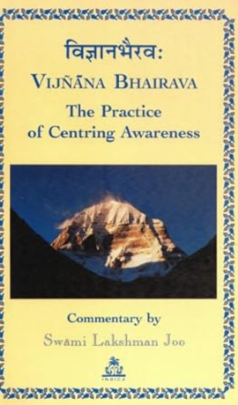 Vijnana Bhairava: The Practice of Centring Awareness - Retail Maharaj