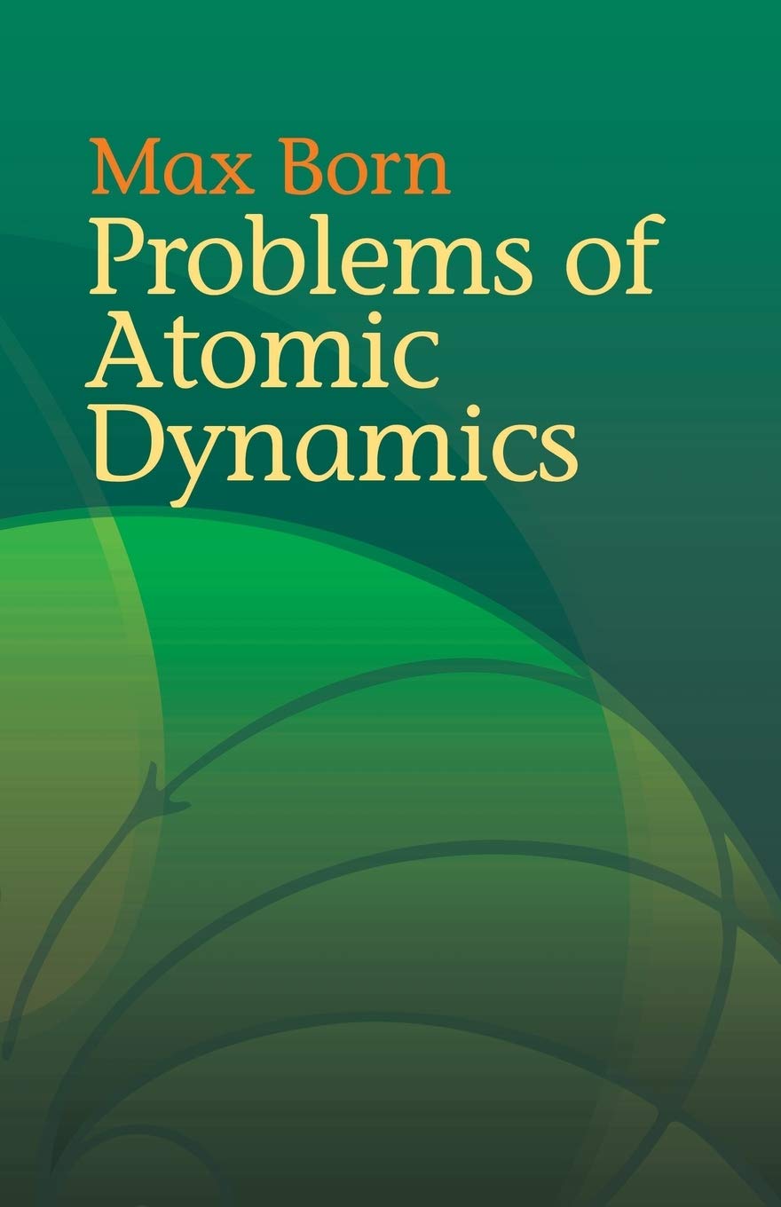 Problems of Atomic Dynamics (Dover Books on Physics) - Retail Maharaj