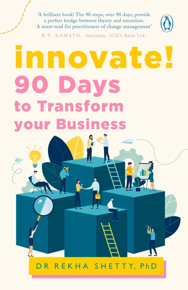 Innovate!: 90 Days to Transform Your Business - Retail Maharaj