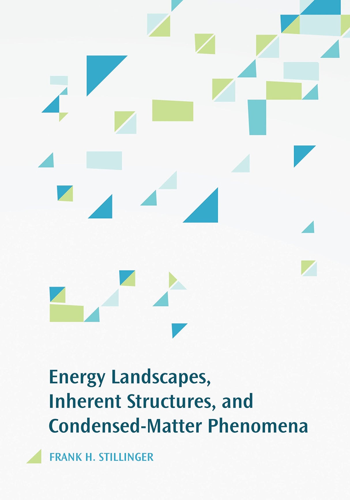 Energy Landscapes, Inherent Structures, and Condensed-Matter Phenomena - Retail Maharaj