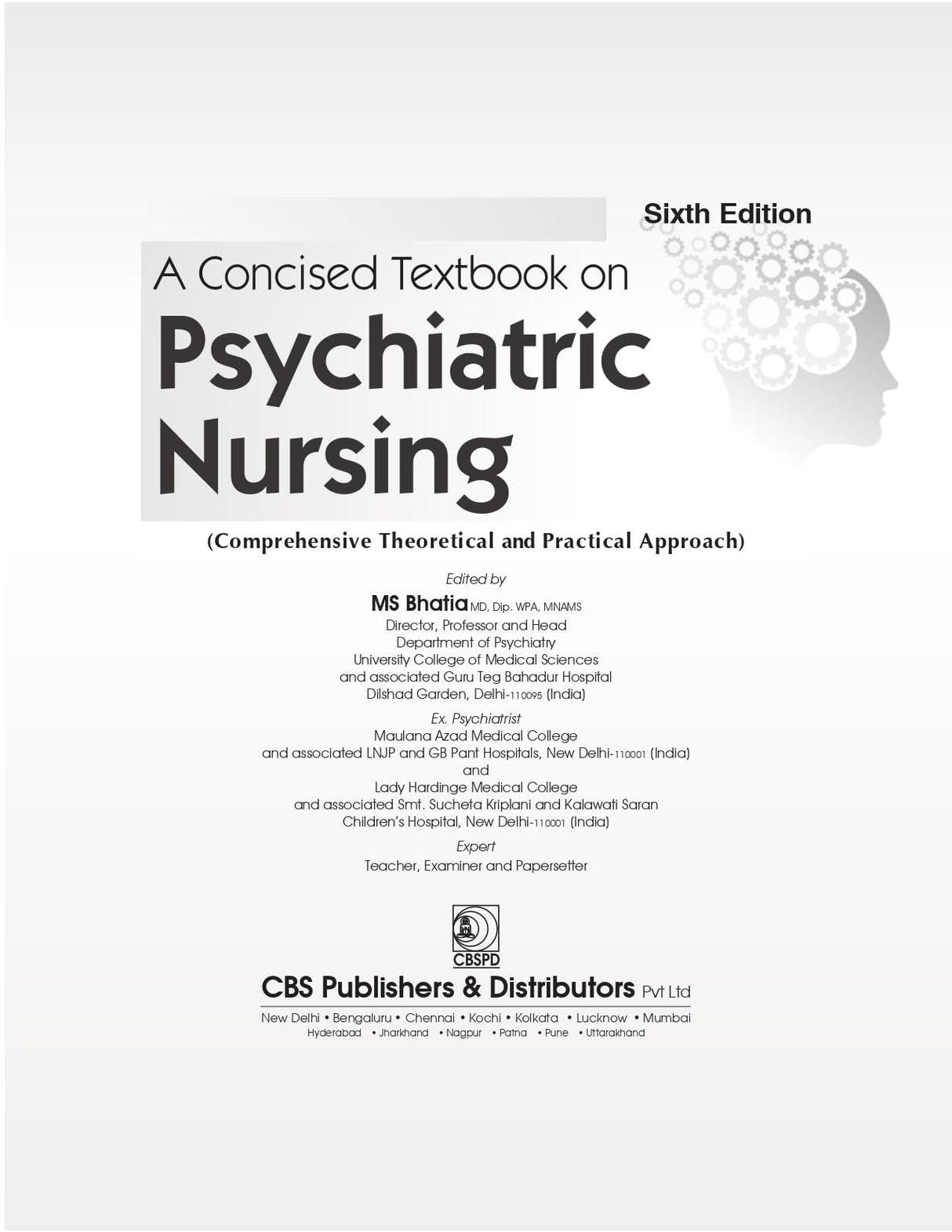 A Concised Textbook on Psychiatric Nursing Comprehensive Theoretical and Practical Approach - 2024 , 6/ed