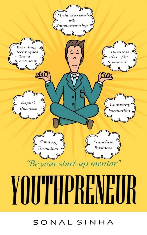 YOUTHPRENEUR: "Be Your Start-Up Mentor"