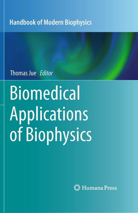 Biomedical Applications of Biophysics (3) - Retail Maharaj