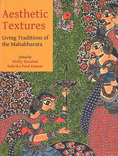 AESTHETIC TEXTURES- LIVING TRADITIONS OF MAHABHARATA - Retail Maharaj