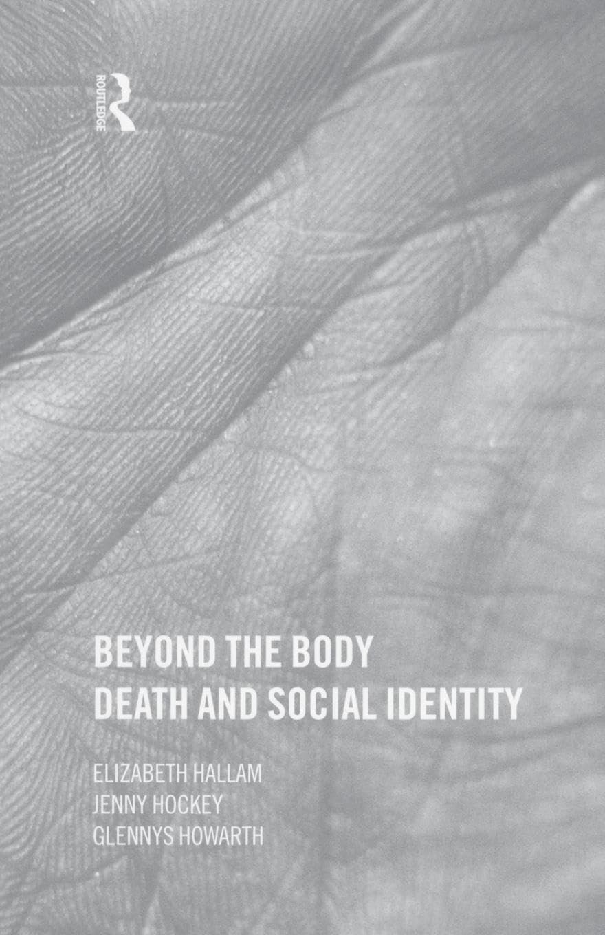 Beyond the Body: Death and Social Identity - Retail Maharaj