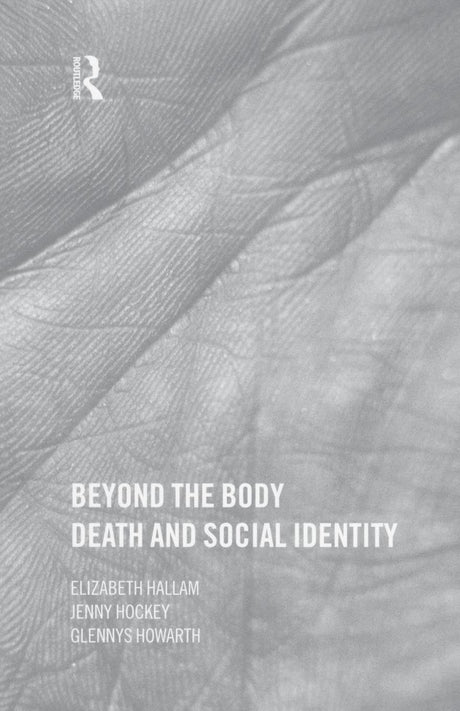 Beyond the Body: Death and Social Identity - Retail Maharaj