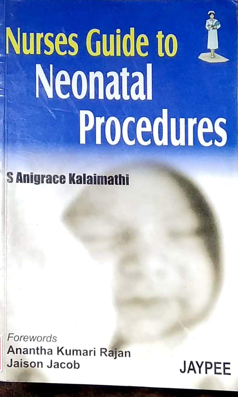 NURSES GUIDE TO NEONATAL PROCEDURES