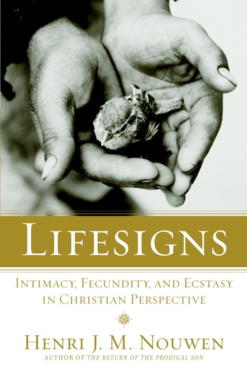 Lifesigns: Intimacy, Fecundity, and Ecstasy in Christian Perspective - Retail Maharaj