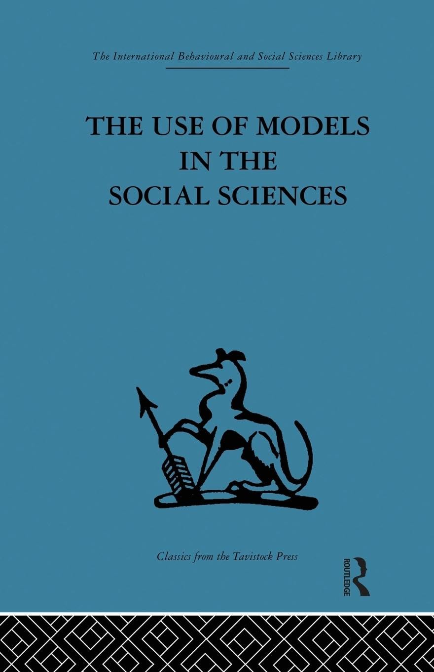 The Use of Models in the Social Sciences - Retail Maharaj