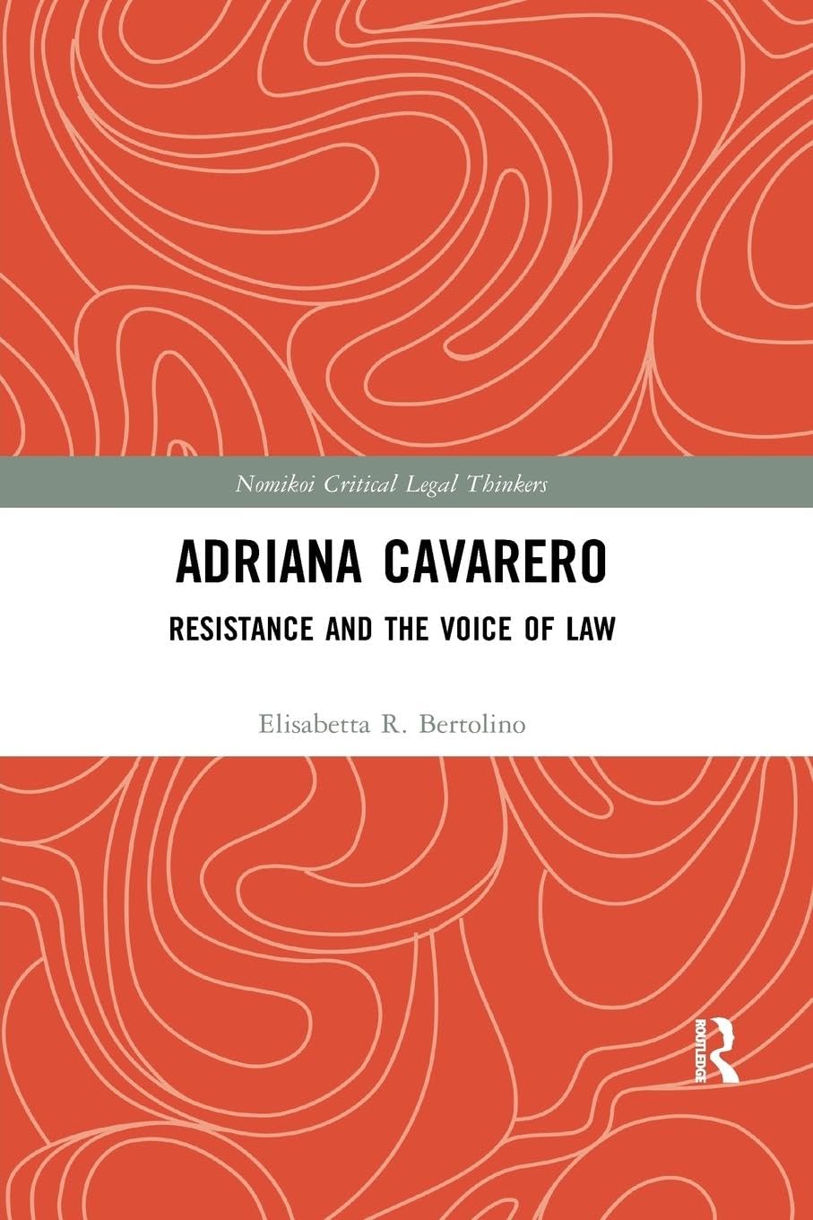 Adriana Cavarero: Resistance and the Voice of Law - Retail Maharaj