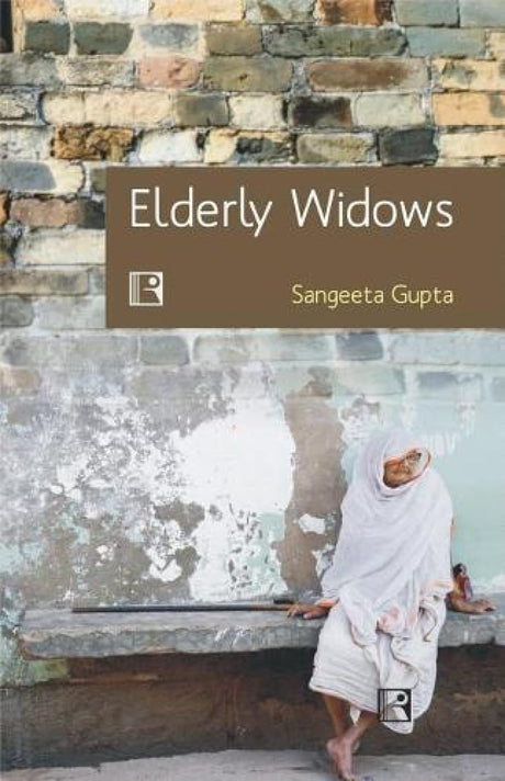 Elderly Widows: Socio-economic and Demographic Study in Jharkhand - Retail Maharaj