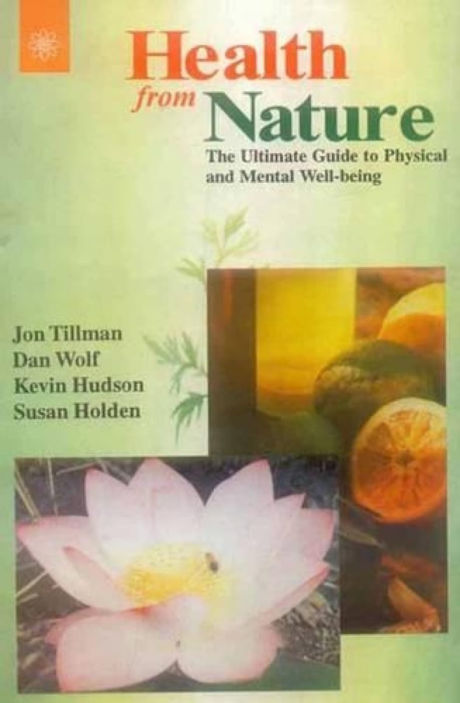 Health from Nature: The Ultimate Guide to Physical and Mental Well-Being - Retail Maharaj
