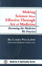 Making Science More Effective Through Art of Medicine: Becoming the Medicine We Practice - Retail Maharaj