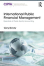 International Public Financial Management: Essentials of Public Sector Accounting - Retail Maharaj