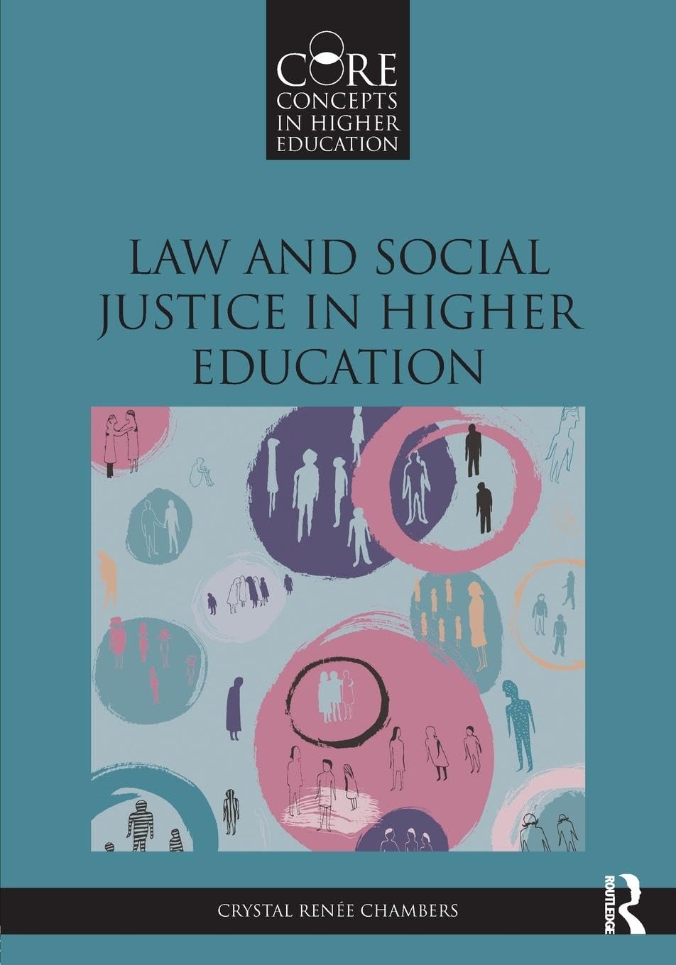 Law and Social Justice in Higher Education (Core Concepts in Higher Education) - Retail Maharaj