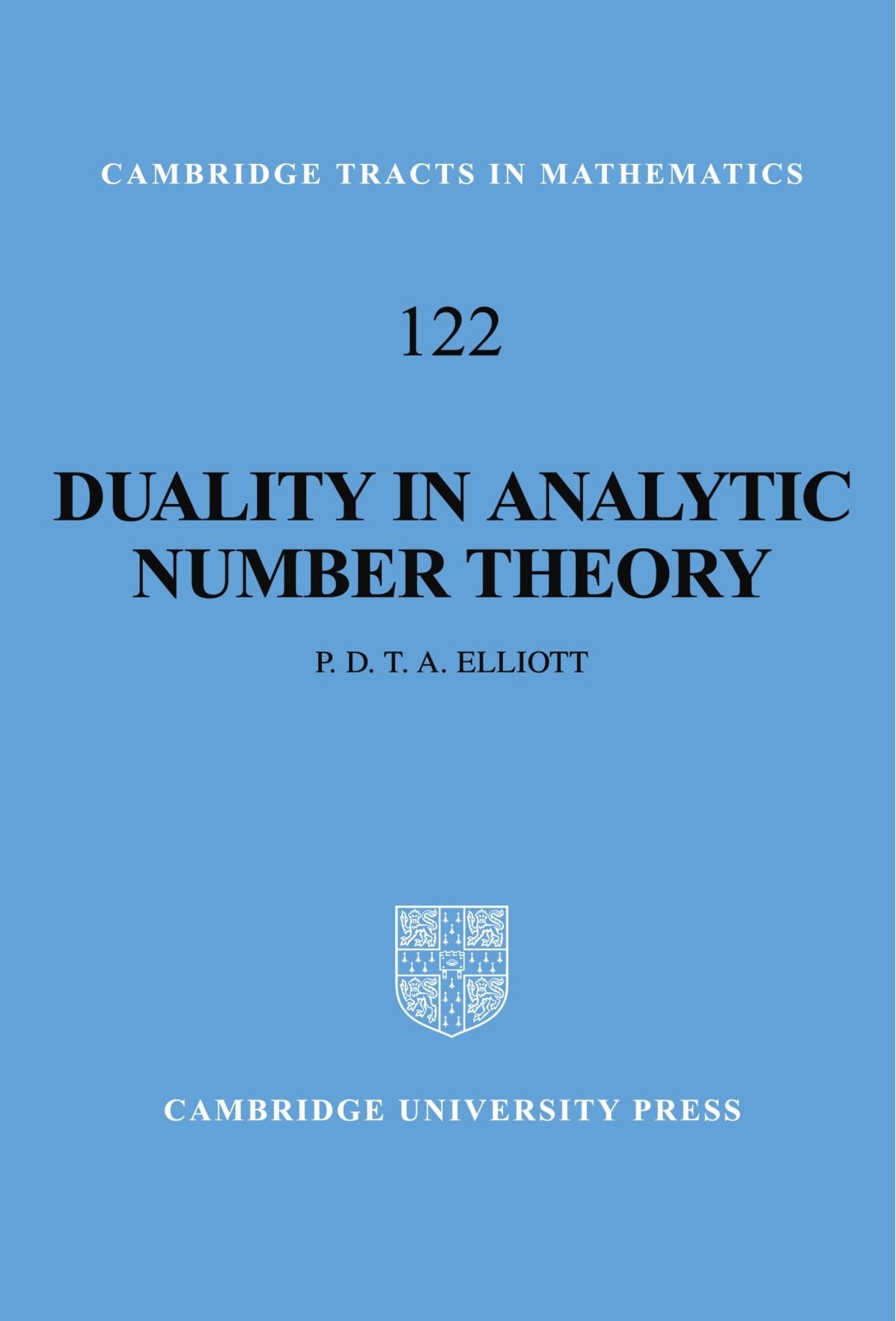 Duality in Analytic Number Theory: 122 (Cambridge Tracts in Mathematics)