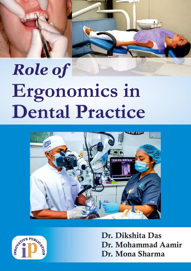 Role of Ergonomics in Dental Practice - Retail Maharaj