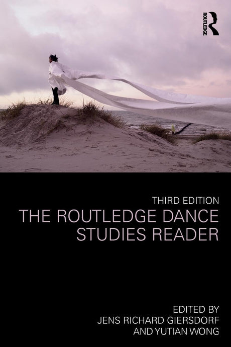 The Routledge Dance Studies Reader - Retail Maharaj