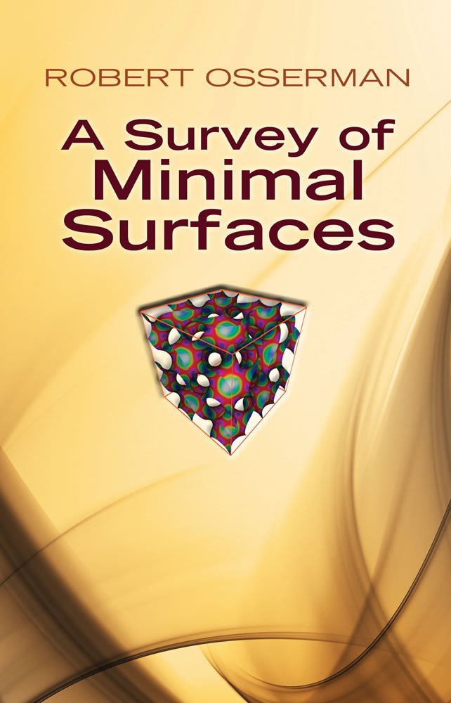 A Survey of Minimal Surfaces (Dover Books on Mathematics) - Retail Maharaj