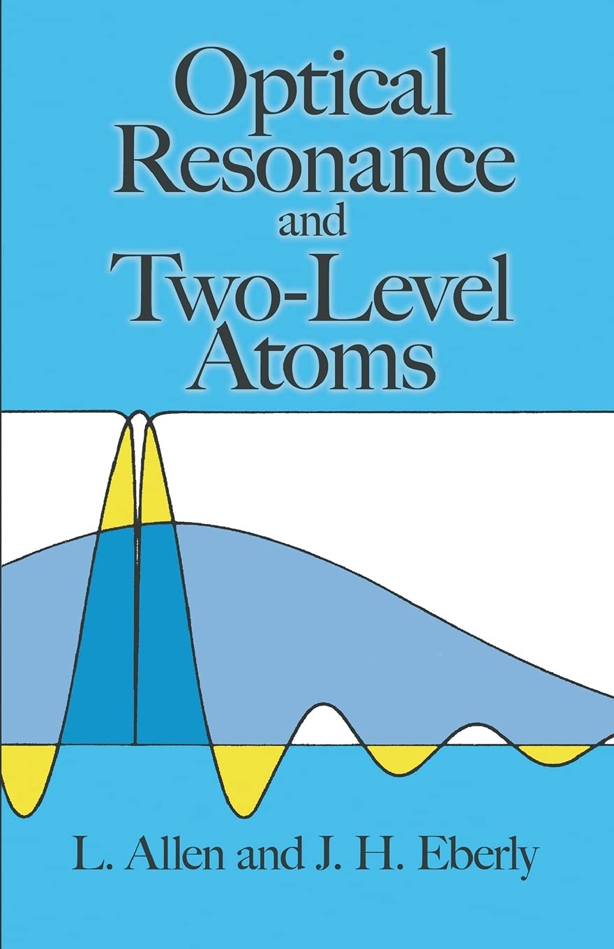 Optical Resonance and Two-Level Atoms (Dover Books on Physics) - Retail Maharaj