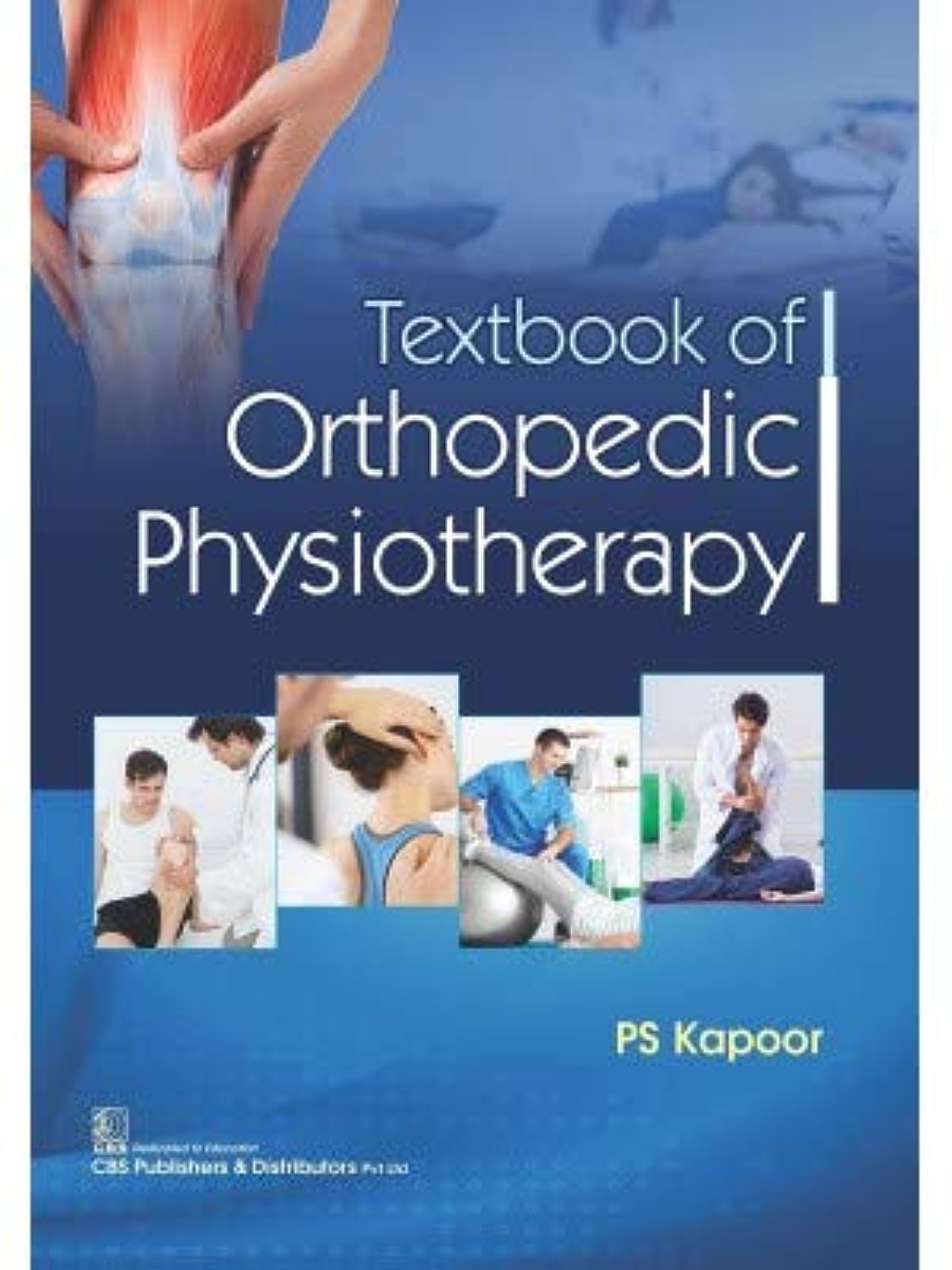 TEXTBOOK OF ORTHOPEDIC PHYSIOTHERAPY (PB 2021)
