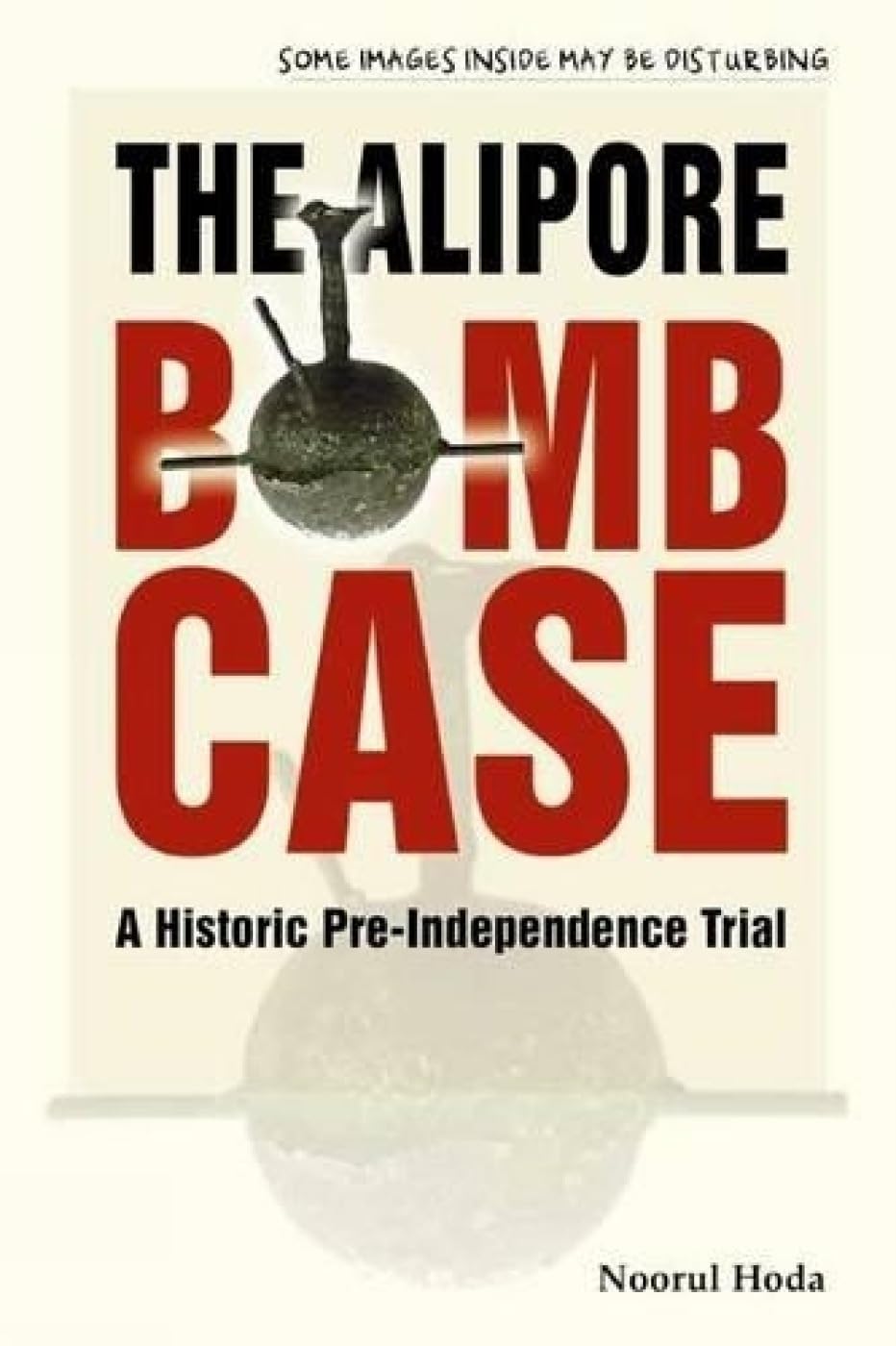 The Alipore Bomb Case - Retail Maharaj