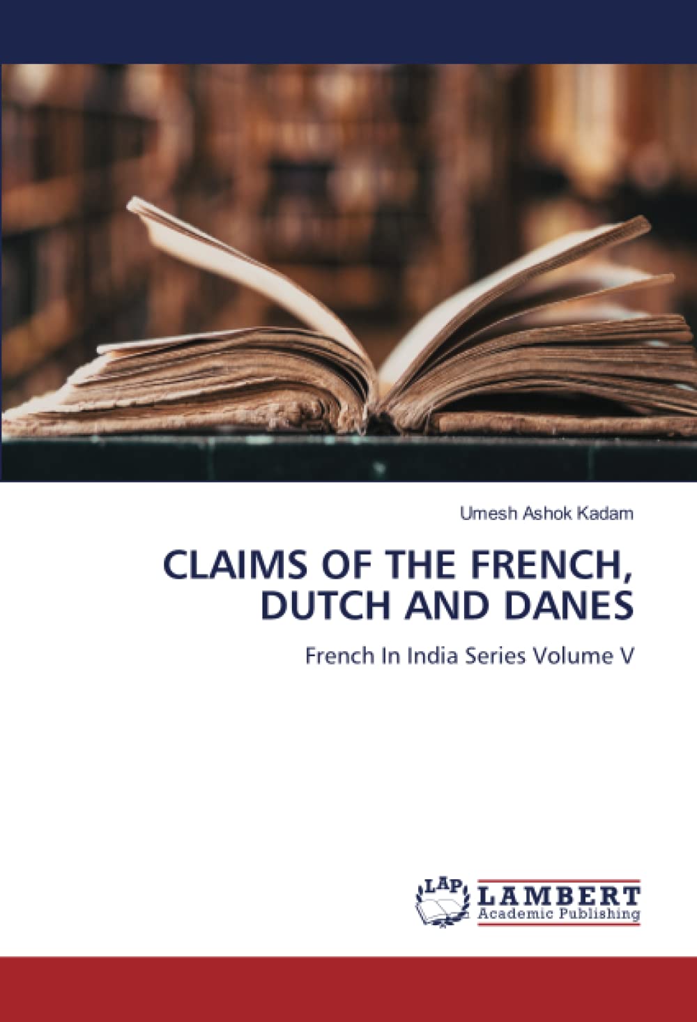 CLAIMS OF THE FRENCH DUTCH AND DANES - Retail Maharaj