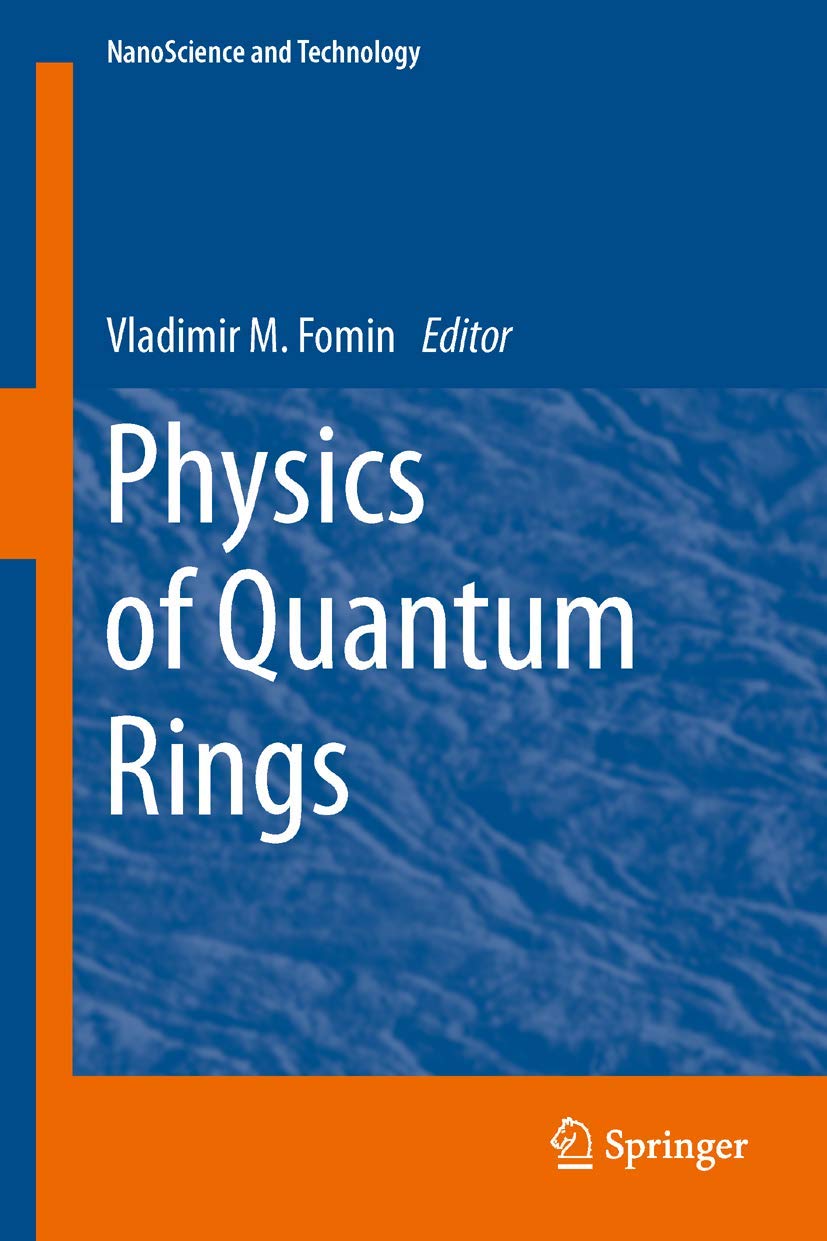 Physics of Quantum Rings (NanoScience and Technology) - Retail Maharaj