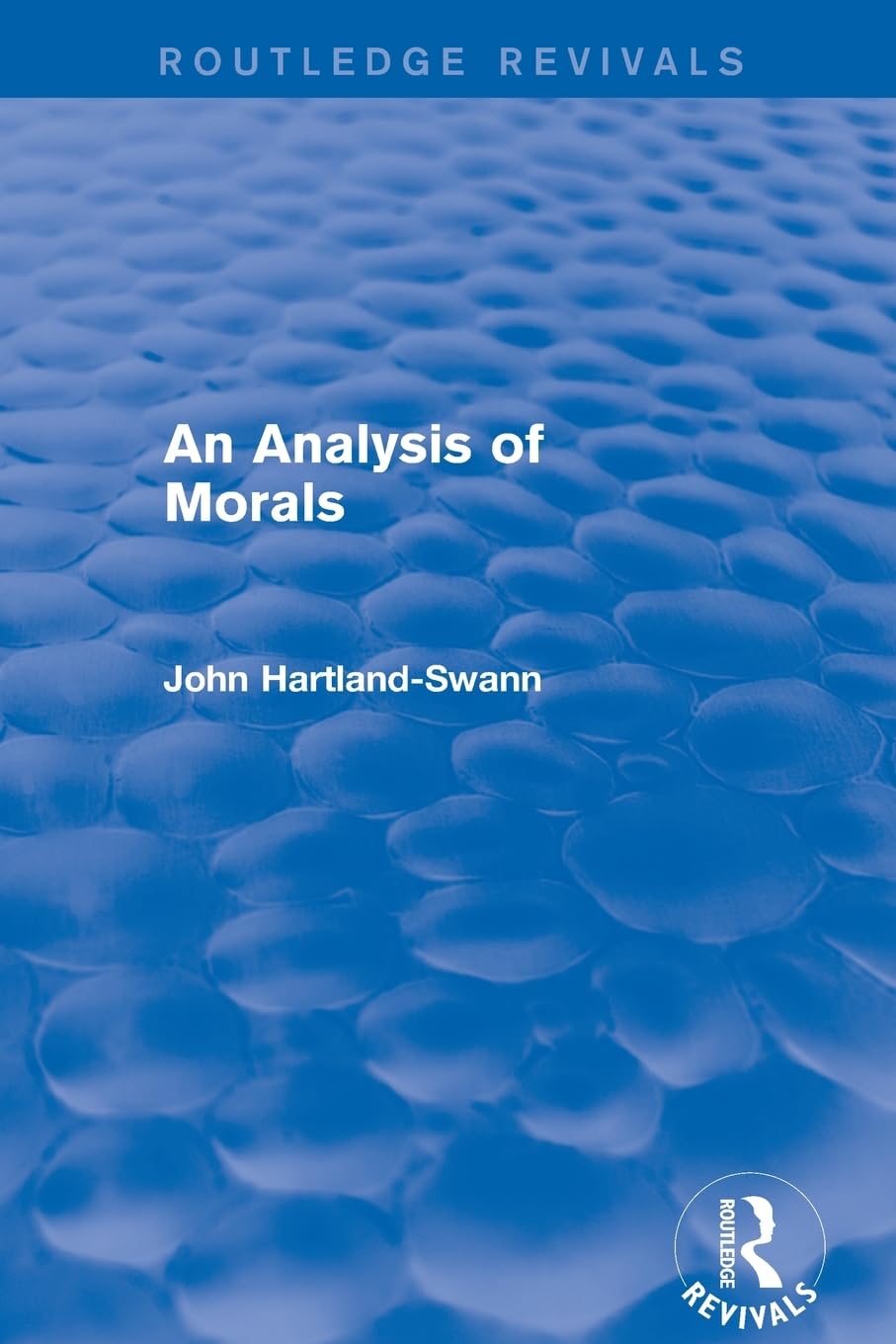 An Analysis of Morals (Routledge Revivals) - Retail Maharaj