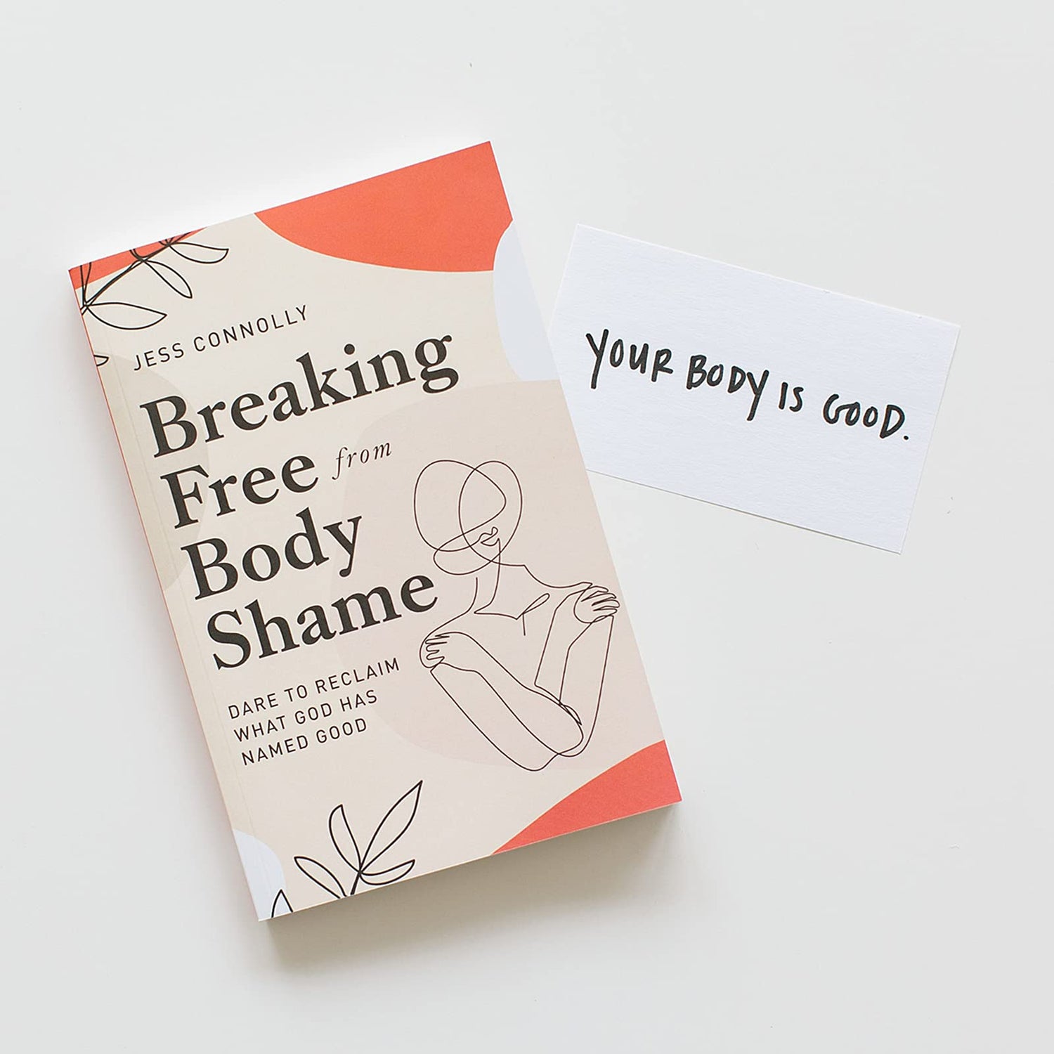 Breaking Free from Body Shame: Dare to Reclaim What God Has Named Good