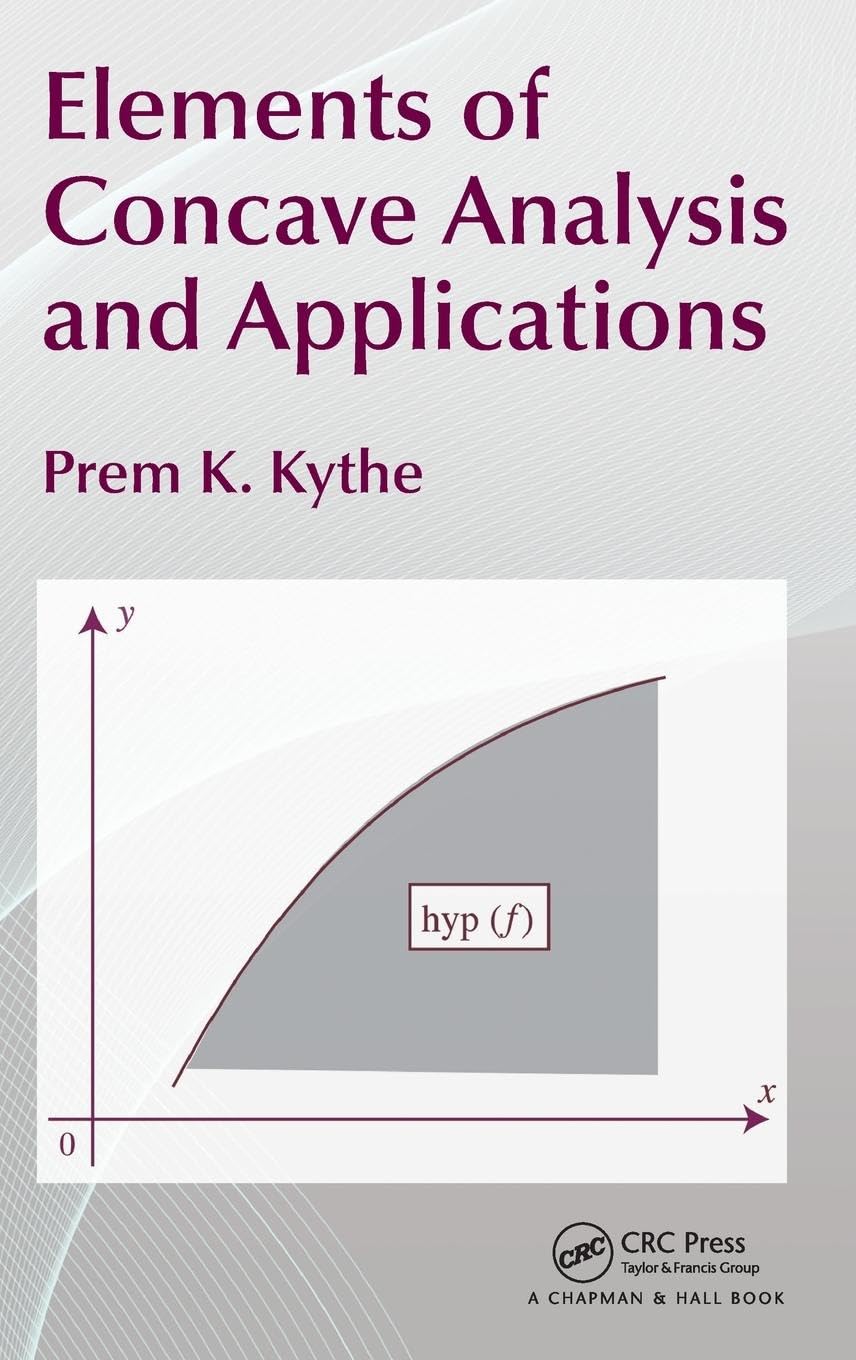 ELEMENTS OF CONCAVE ANALYSIS AND APPLICATIONS, 1ST EDITION - Retail Maharaj