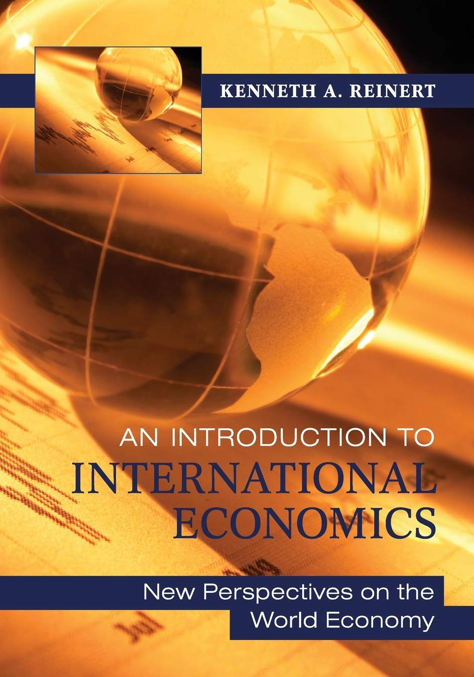 An Introduction to International Economics: New Perspectives on the World Economy
