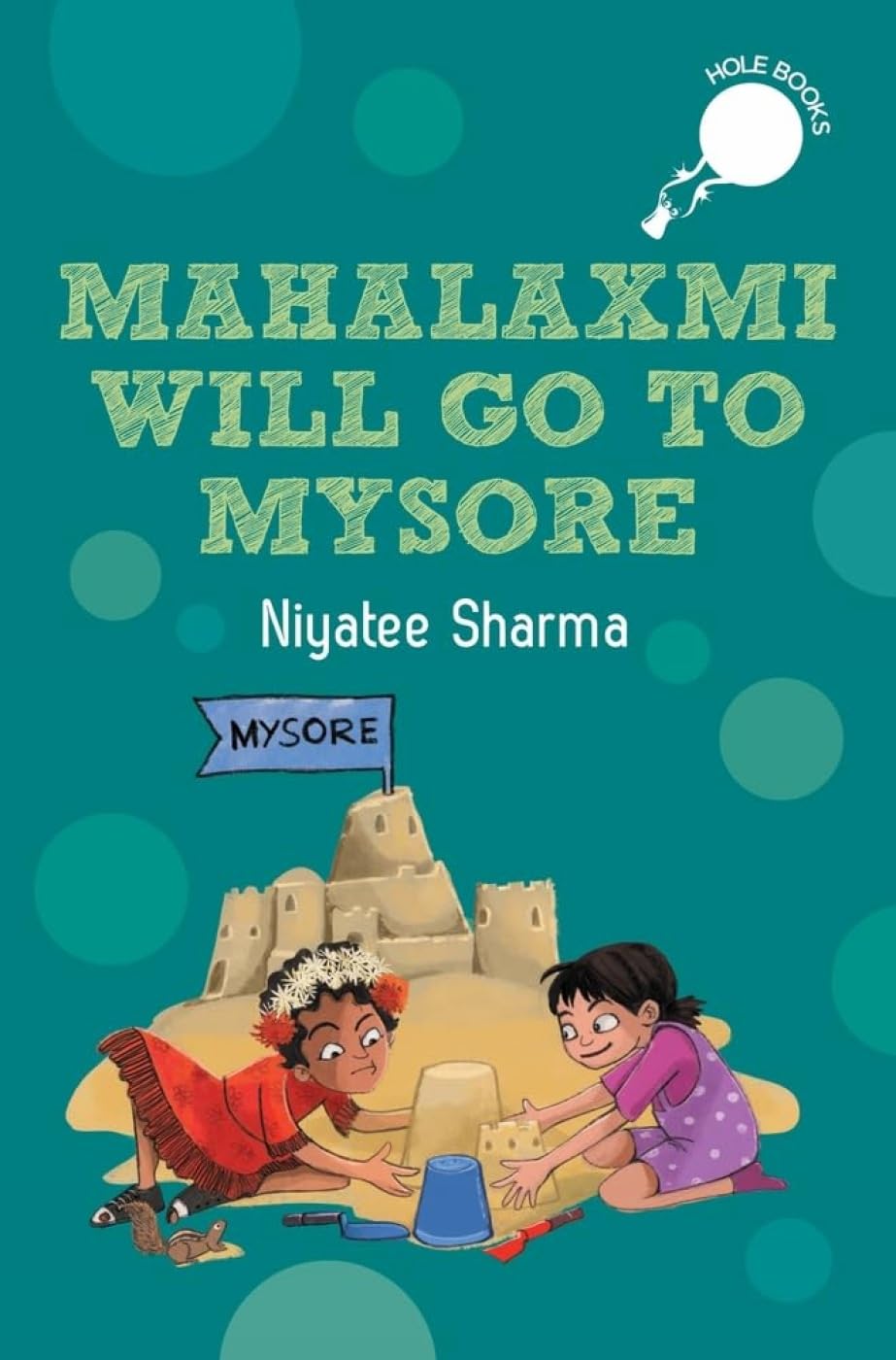 Hole Books: Mahalaxmi Will Go to Mysore - Retail Maharaj