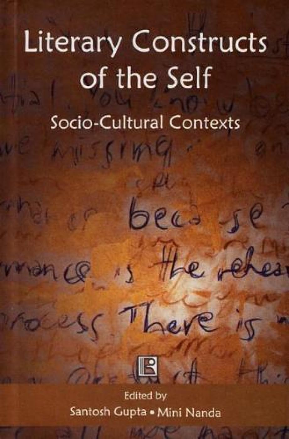 Literary Constructs of the Self: Socio-cultural Contexts - Retail Maharaj