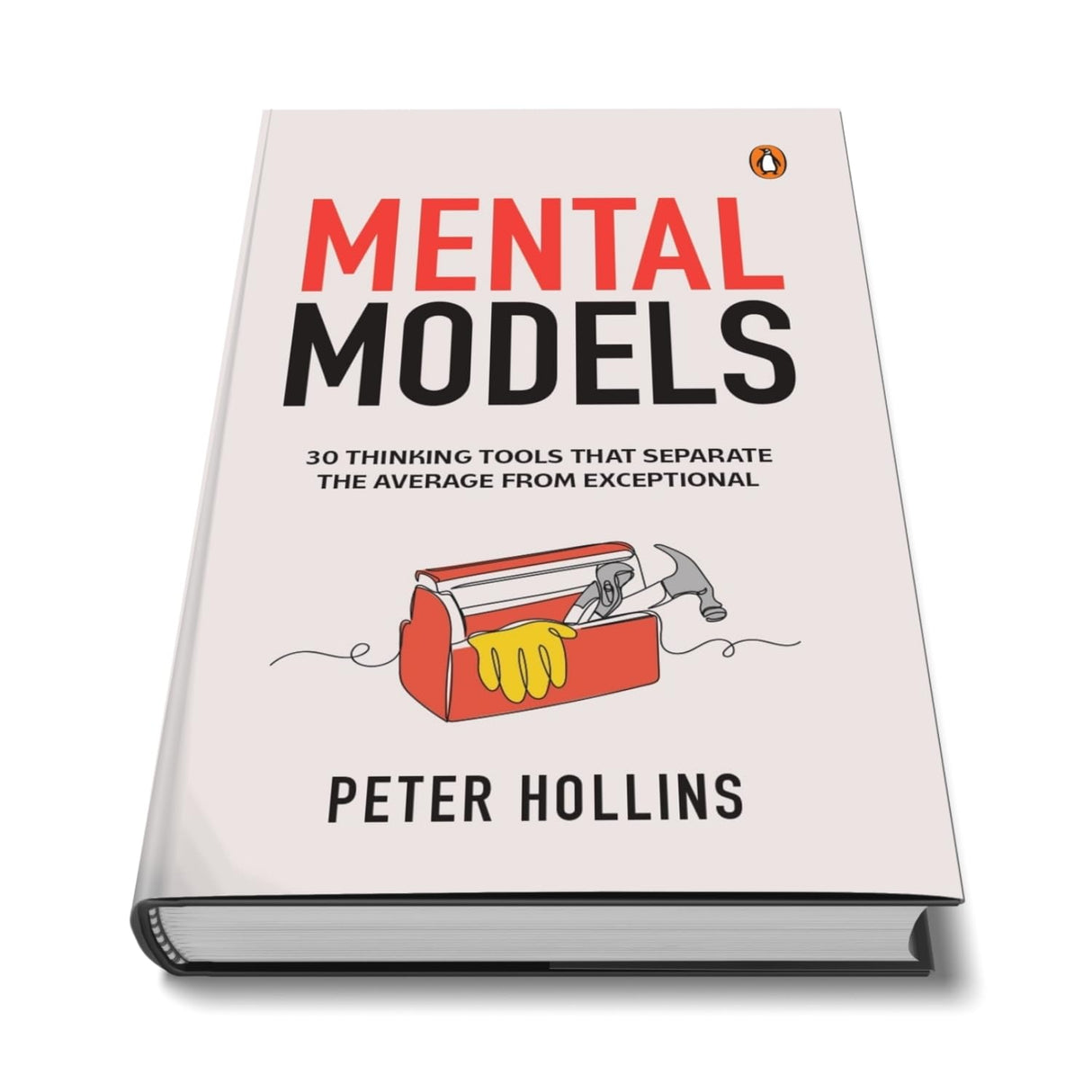 Mental Models: 30 Thinking Tools that Separate the Average from Exceptional | Improved Decision-Making, Logical Analysis, and Problem-Solving - Retail Maharaj