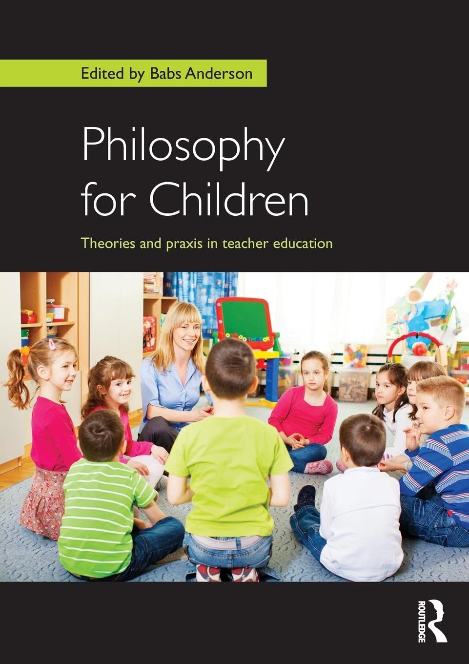 Philosophy for Children: Theories and praxis in teacher education - Retail Maharaj
