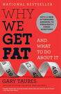 Why We Get Fat - Retail Maharaj