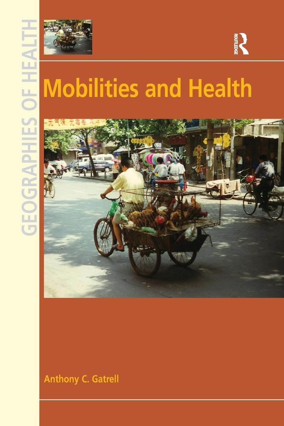 Mobilities and Health (Geographies of Health) - Retail Maharaj