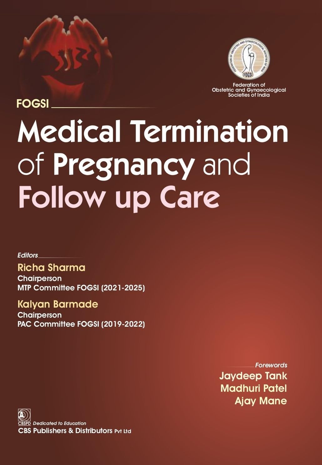 FOGSI | Medical Termination of Pregnancy and Follow Up Care -2025