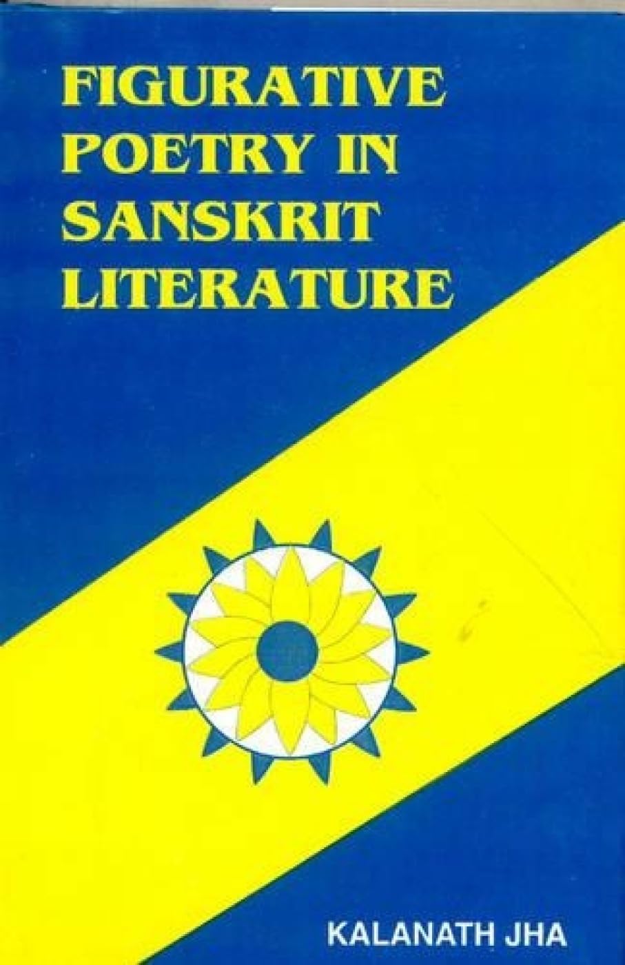 Figurative Poetry in Sanskrit Literature - Retail Maharaj